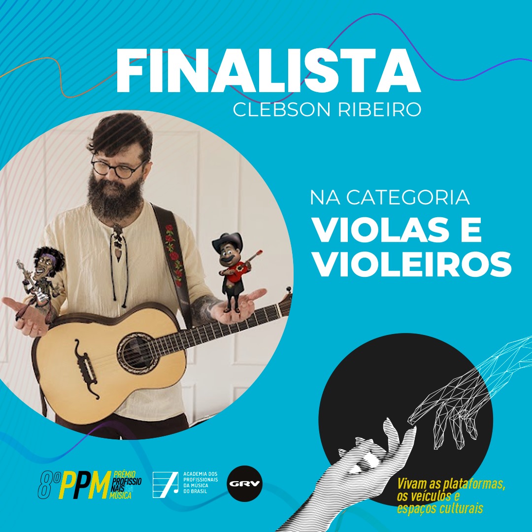 Clebson Ribeiro finalista - Prêmio Violas e Violeiros 2025