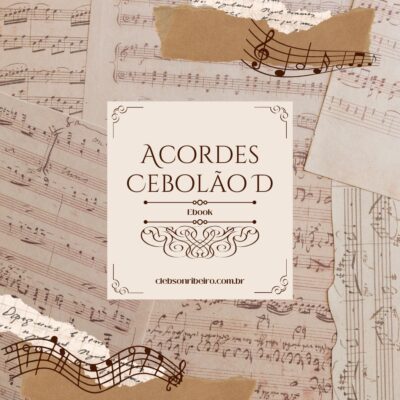 Acordes – Afinação Viola Cebolão em D