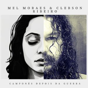 Capa do álbum Camponês depois da Guerra, parceria entre Clebson Ribeiro e Mel Moraes